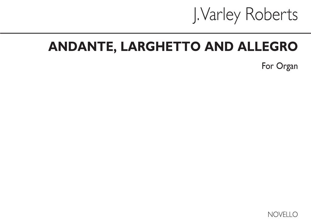 Andante Larghetto And Allegro